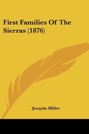 First Families of the Sierras (1876)