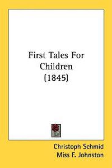 First Tales For Children (1845)