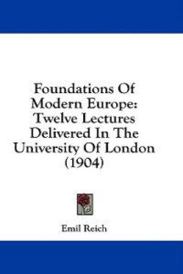 Foundations Of Modern Europe – Emil Reich, kirjan kansikuva