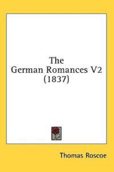 The German Romances V2 (1837)