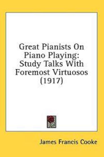 Great Pianists On Piano Playing