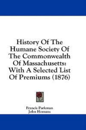History Of The Humane Society Of The Commonwealth Of Massachusetts