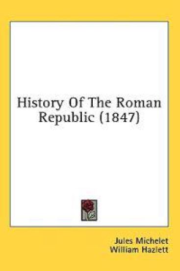 History Of The Roman Republic (1847)