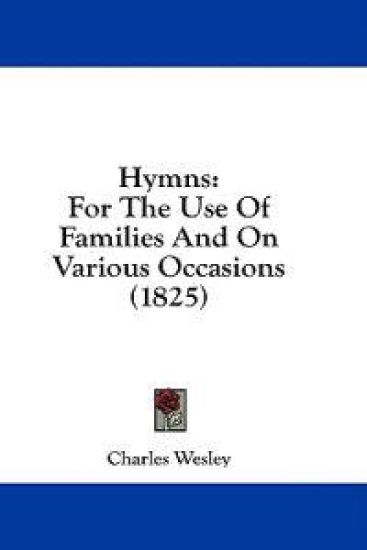 Hymns: For The Use Of Families And On Various Occasions (1825) – Charles Wesley, kirjan kansikuva