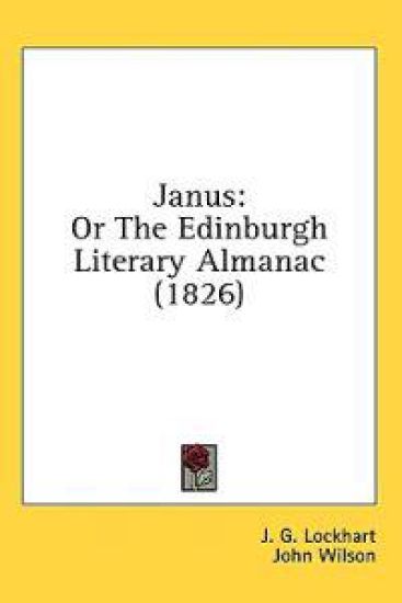 Janus: Or The Edinburgh Literary Almanac (1826)