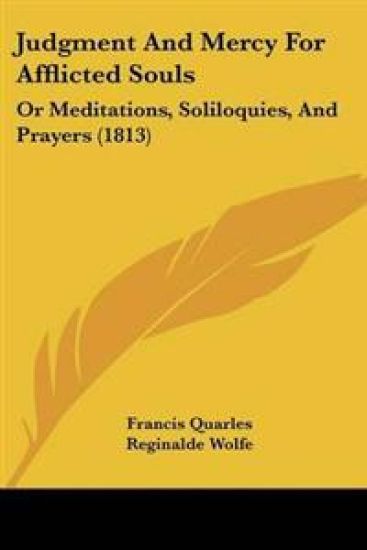 Judgment And Mercy For Afflicted Souls