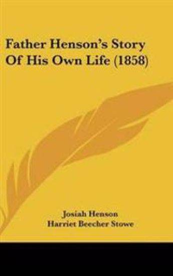 Father Henson's Story Of His Own Life (1858)