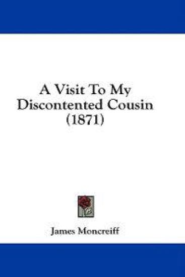 A Visit To My Discontented Cousin (1871)