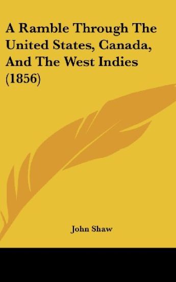 A Ramble Through The United States, Canada, And The West Indies (1856)
