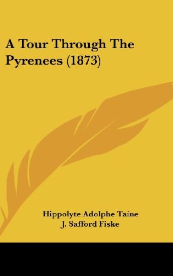 A Tour Through The Pyrenees (1873)