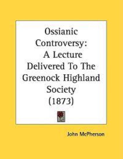 Ossianic Controversy