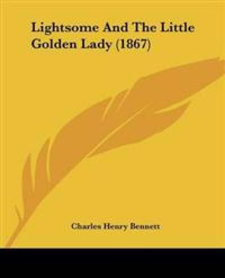 Lightsome And The Little Golden Lady (1867)