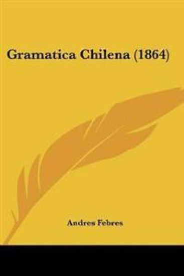 Gramatica Chilena (1864)