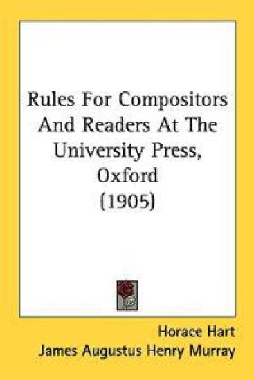 Rules for Compositors and Readers at the University Press, Oxford