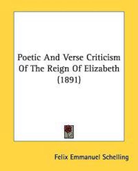 Poetic and Verse Criticism of the Reign of Elizabeth