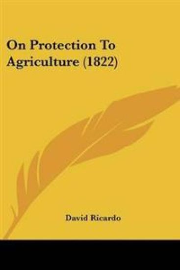 On Protection To Agriculture (1822)