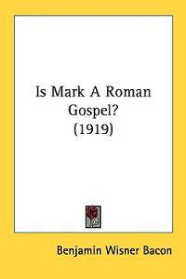 Is Mark a Roman Gospel?