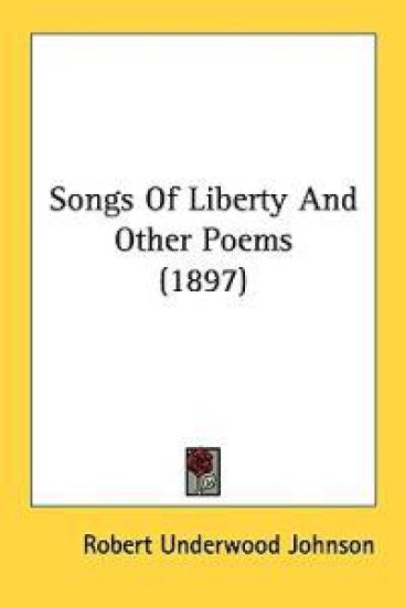 Songs of Liberty and Other Poems