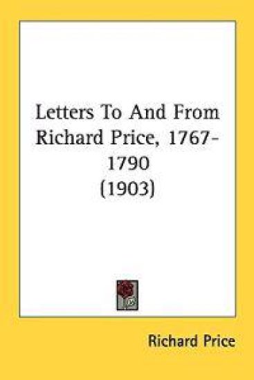 Letters to and from Richard Price, 1767-1790