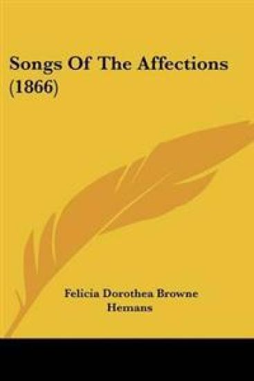 Songs Of The Affections (1866)