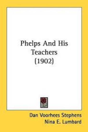 Phelps and His Teachers