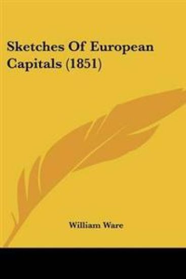 Sketches Of European Capitals (1851)