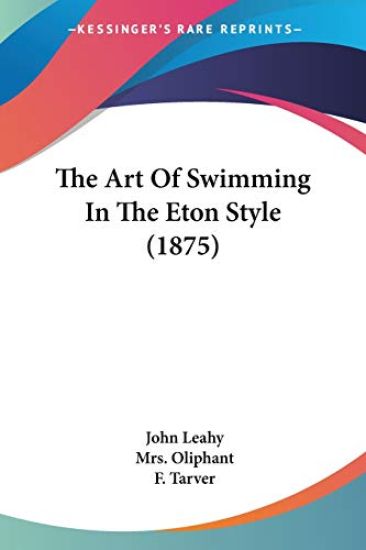 The Art of Swimming in the Eton Style