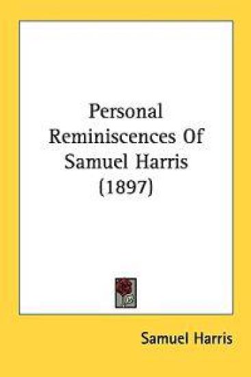 Personal Reminiscences of Samuel Harris