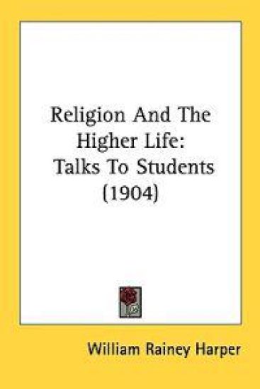 Religion and the Higher Life
