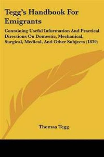 Tegg's Handbook For Emigrants