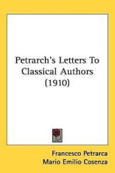 Petrarch's Letters to Classical Authors