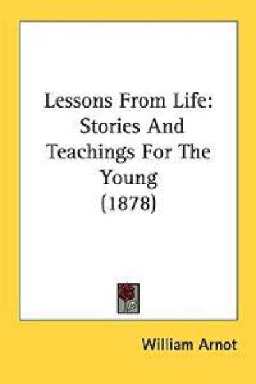 Lessons from Life