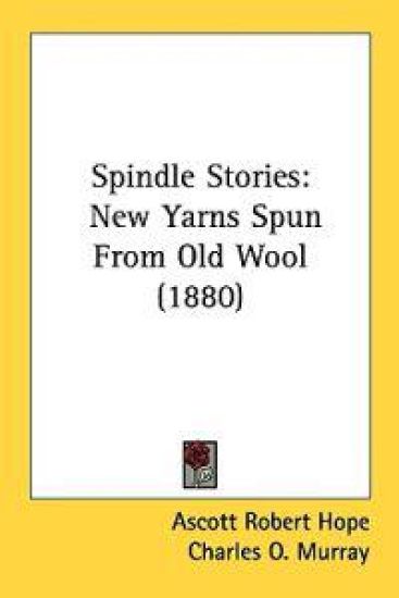 Spindle Stories – Ascott Robert Hope, kirjan kansikuva