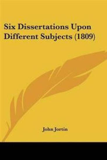 Six Dissertations Upon Different Subjects (1809)