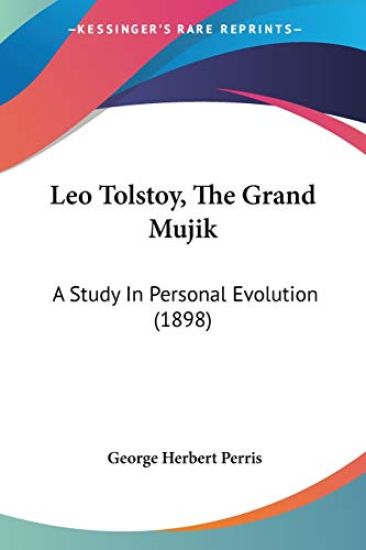 Leo Tolstoy, the Grand Mujik