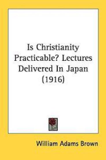 Is Christianity Practicable?