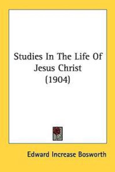 Studies in the Life of Jesus Christ