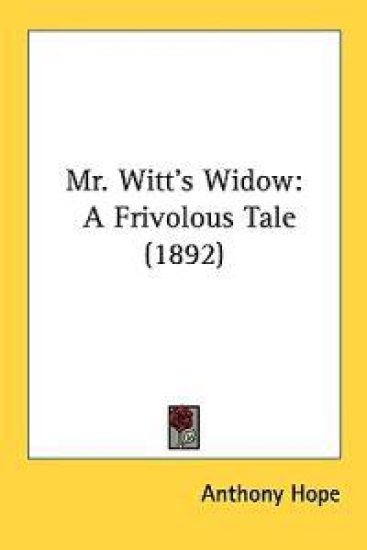 Mr. Witt's Widow – Anthony Hope, kirjan kansikuva