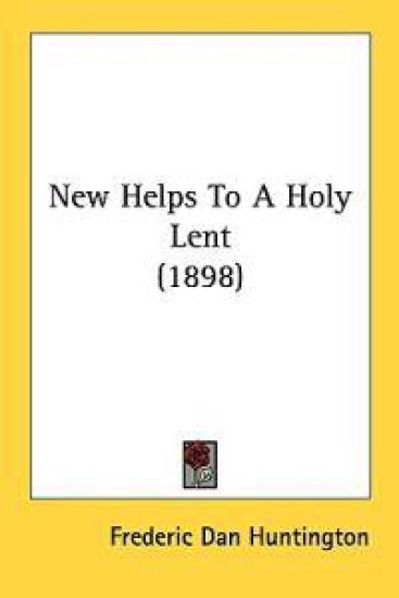New Helps to a Holy Lent