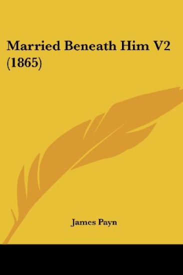 Married Beneath Him V2 (1865)