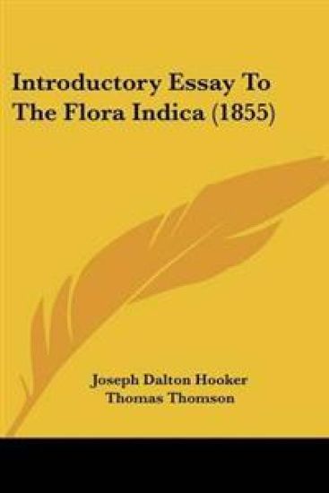 Introductory Essay To The Flora Indica (1855)