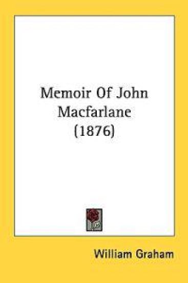 Memoir of John Macfarlane
