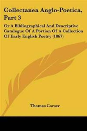 Collectanea Anglo-Poetica, Part 3