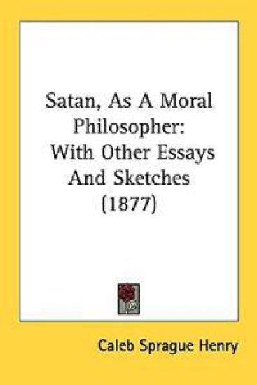 Satan, As a Moral Philosopher