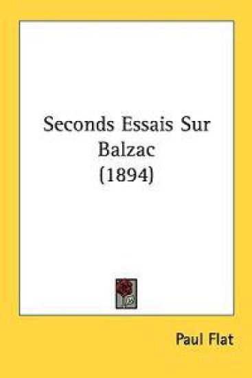 Seconds Essais Sur Balzac