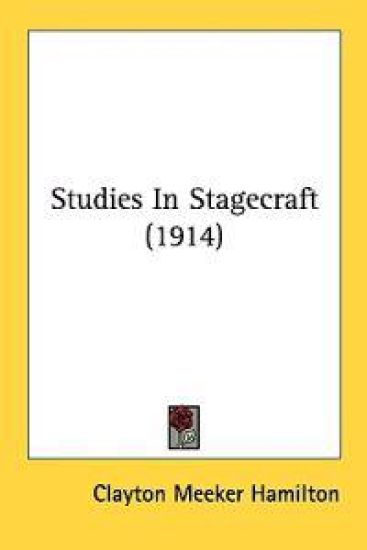 Studies in Stagecraft