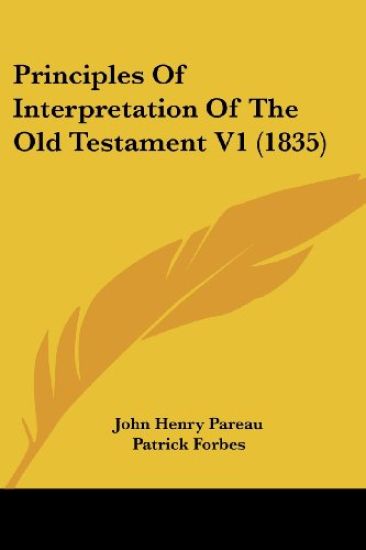 Principles Of Interpretation Of The Old Testament V1 (1835)