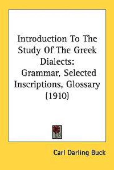 Introduction to the Study of the Greek Dialects