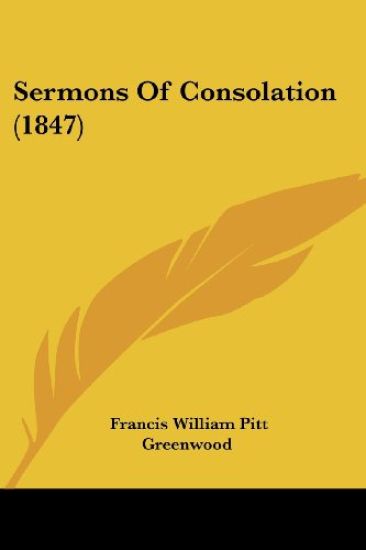 Sermons Of Consolation (1847)