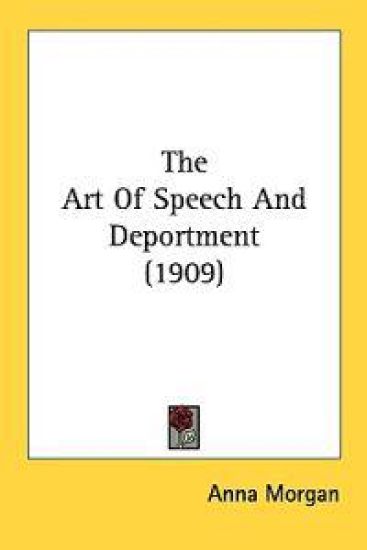 The Art of Speech and Deportment